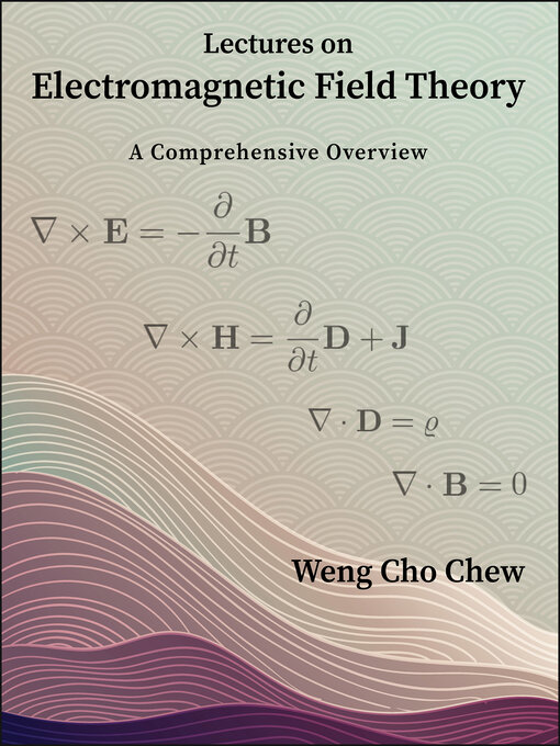 Cover image for Lectures on Electromagnetic Field Theory
